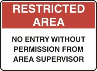 RESTRICTED AREA - NO ENTRY WITHOUT PERMISSION FROM AREA SUPERVISOR – Part No. AD 71